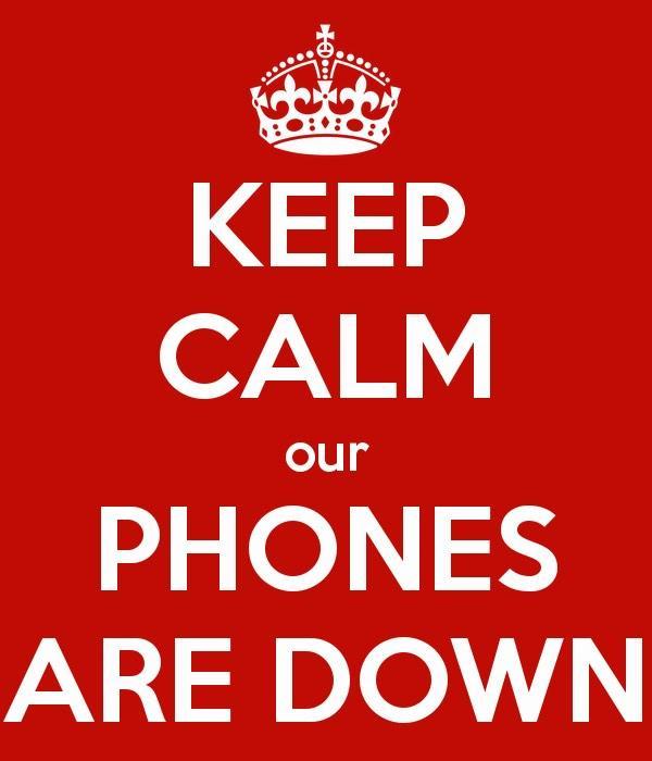 Phone Lines are Down